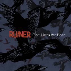 Ruiner : The Lives We Fear